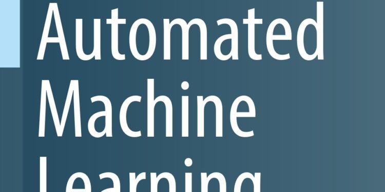 "Automated Machine Learning: A Comprehensive Guide"