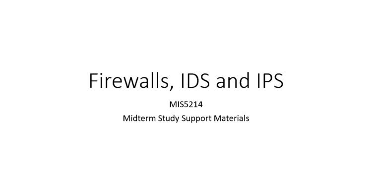A Comprehensive Guide on Firewalls, IDS, and IPS