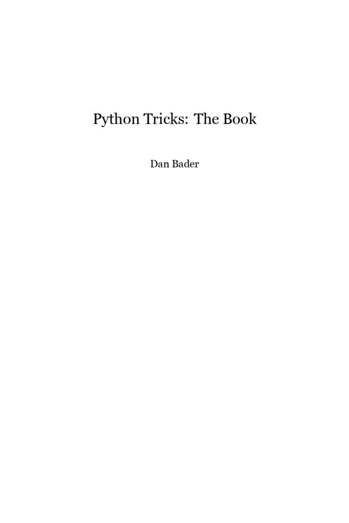 "Python Tricks: The Book PDF - Enhance Your Python Programming Skills and Improve Your Coding Practices"